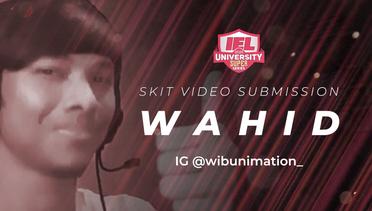 Wahid Wibu - Skit Content Creator Contest Submission