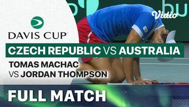 Czech Republic (Tomas Machac) vs Australia (Jordan Thompson) - Full Match | Davis Cup 2023