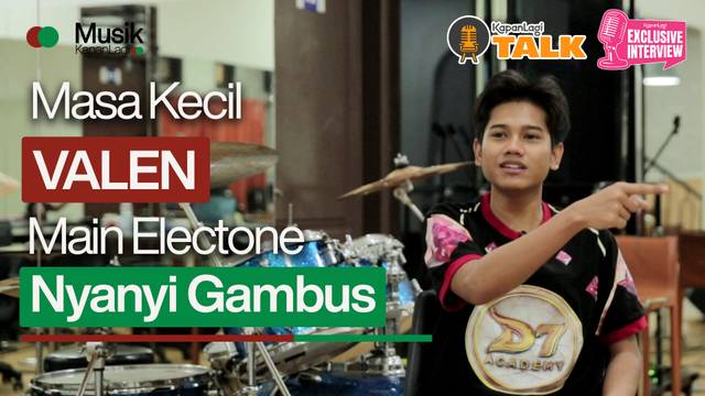 Masa Kecil Valen, Hobi Main Electone - Nyanyi Gambus Dari Panggung Ke Panggung