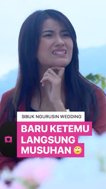 Sibuk Ngurusin Wedding Endingnya Jadi My Darling