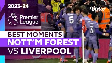 5 Momen Terbaik | Nottingham Forest vs Liverpool | Premier League 2023/24