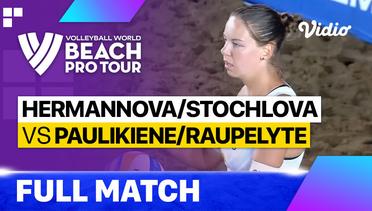 Full Match | Hermannova/Stochlova (CZE) vs Paulikiene/Raupelyte (LTU) | Beach Pro Tour - Challenge Saquarema, Brazil 2023