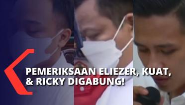 Penggabungan Pemeriksaan Richard Eliezer, Kuat Ma'ruf, & Ricky Rizal Timbulkan Pro-Kontra!