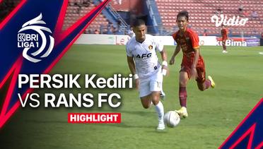 Highlights - PERSIK Kediri vs Rans Nusantara FC | BRI Liga 1 2022/23