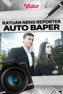 Rayuan Neng Reporter Auto Baper