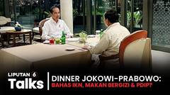 Jokowi Prabowo Dinner Jelang Pelantikan Presiden Terpilih: Bahas IKN, Makan Bergizi Gratis & PDIP | Liputan 6 Talks