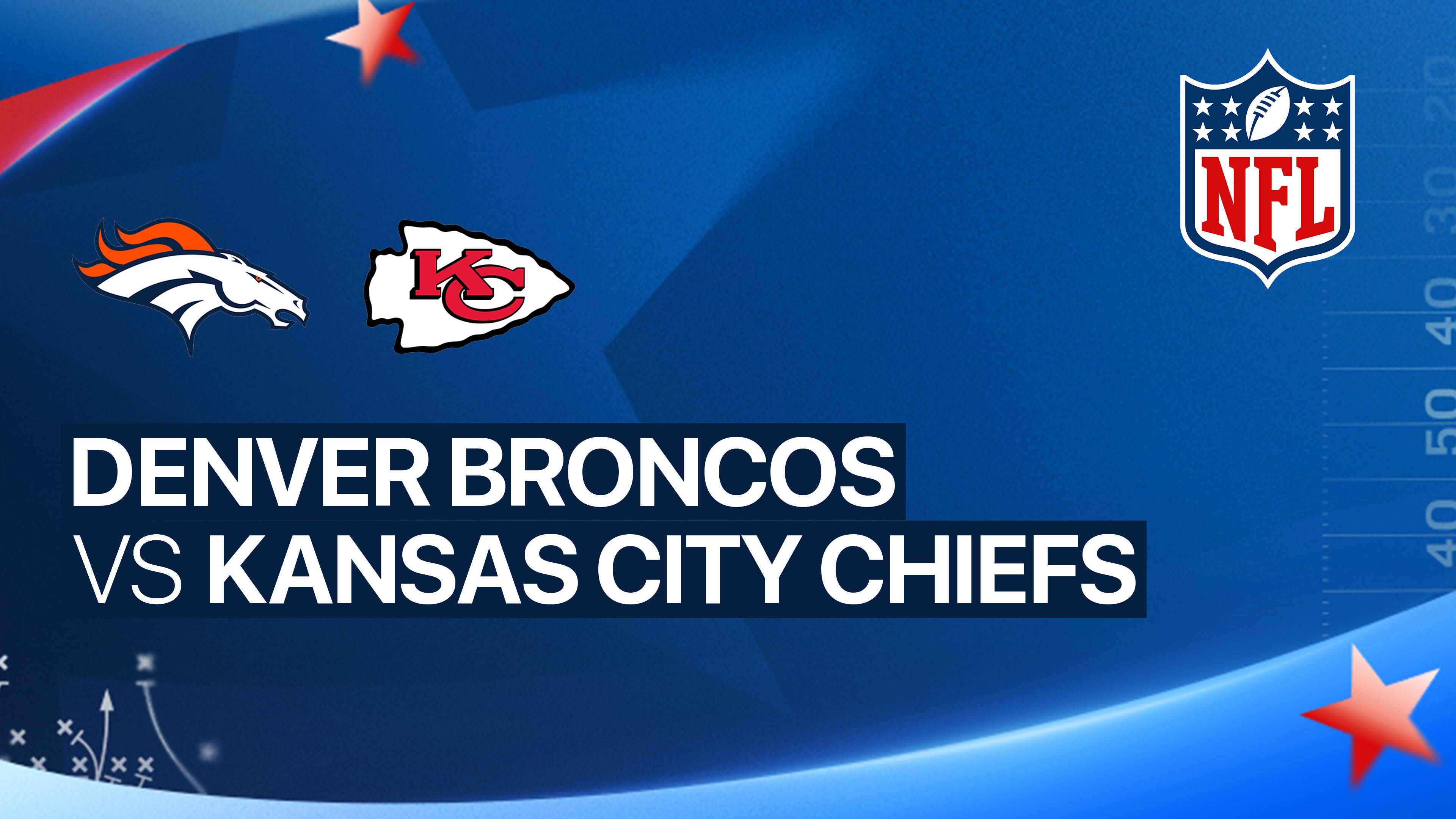 Denver Broncos vs Kansas City Chiefs - NFL
