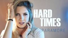 Paramore - Hard Times - Rock cover by Halocene