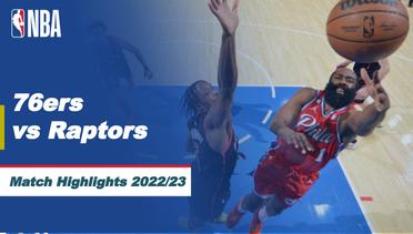 Match Highlights | Philadelphia 76ers vs Toronto Raptors | NBA Regular Season 2022/23