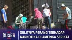 Sulitnya Perang Terhadap Narkotika di AS, Para Pecandu Bertebaran di Pinggir Jalan | Buser