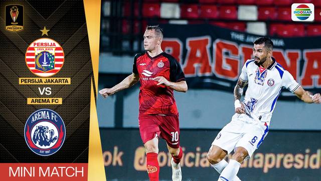 Persija Jakarta vs Arema FC - Mini Match | Piala Presiden 2024