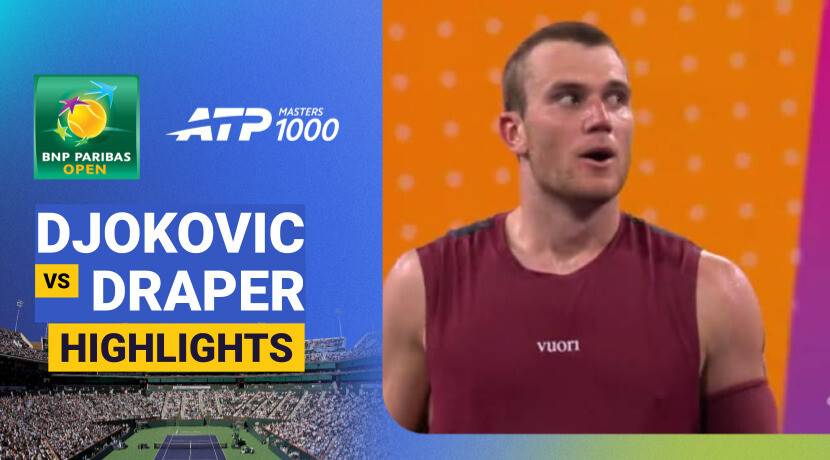 Novak Djokovic vs Jack Draper - Round of 16 | ATP 1000: BNP Paribas Open 2026