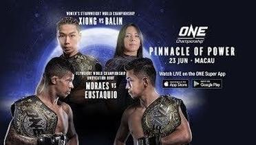 ONE Championship: PINNACLE OF POWER | Full Event