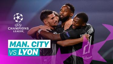 Mini Match - Manchester City VS Olympique Lyon I UEFA Champions League 2019/2020