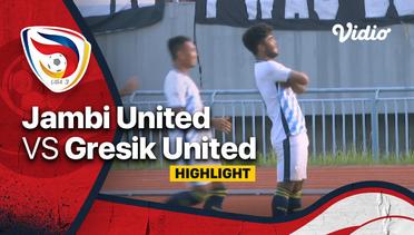 Highlight- Jambi United vs Gresik United | Liga 3 Nasional