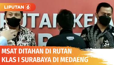 MSAT Alias Mas Bechi Ditahan di Rutan Klas I Surabaya di Medaeng | Liputan 6