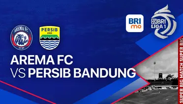 Siaran Langsung AREMA FC vs PERSIB Bandung