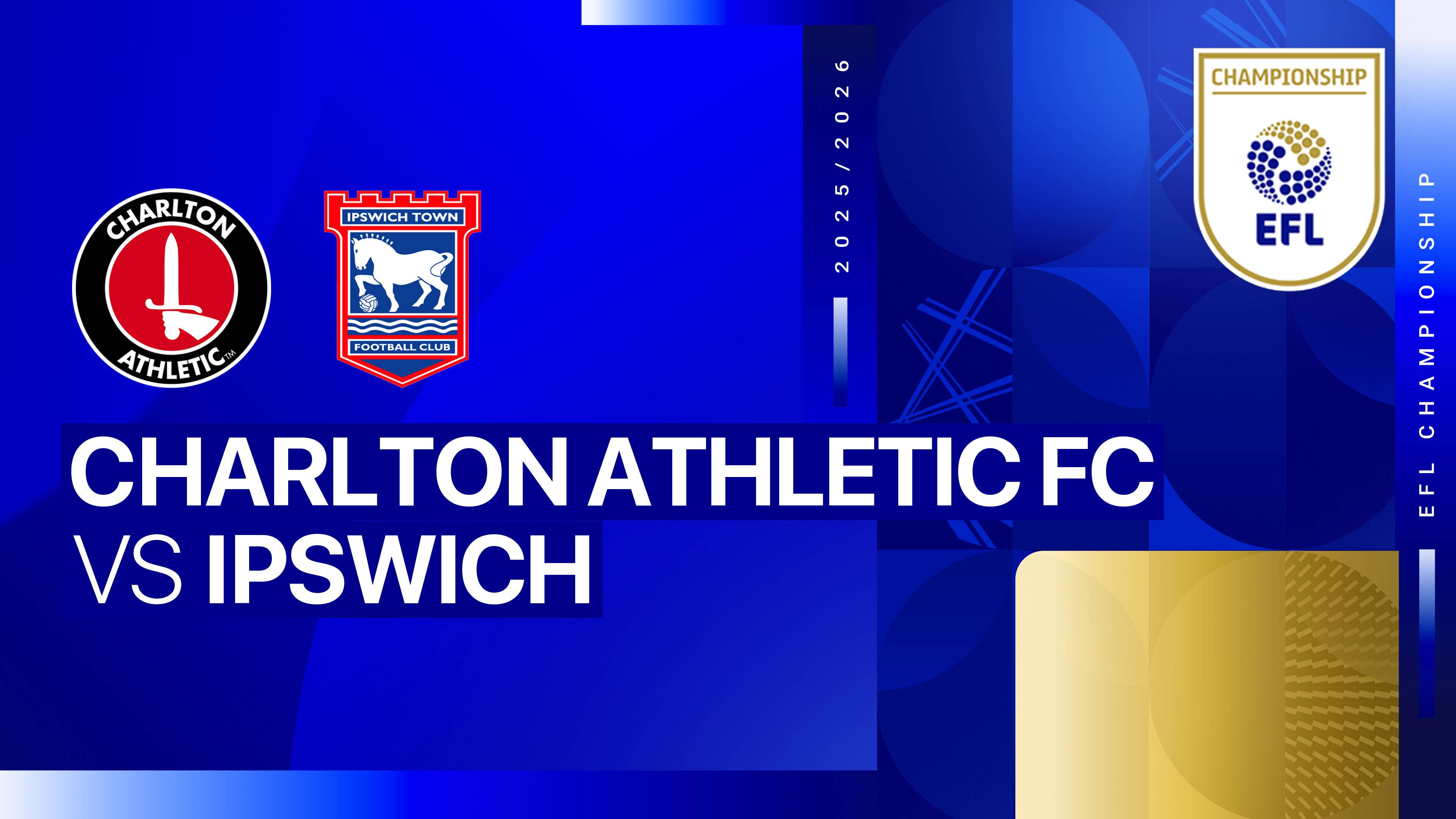 Charlton Athletic FC vs Ipswich Town FC