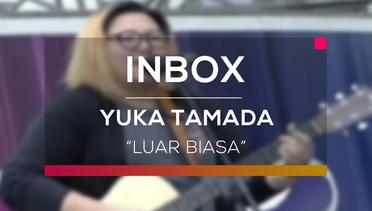 Yuka Tamada - Luar Biasa  (Live on Inbox)