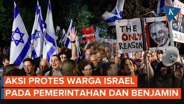 Ribuan Warga Protes Pemerintahan Israel dan PM Netanyahu