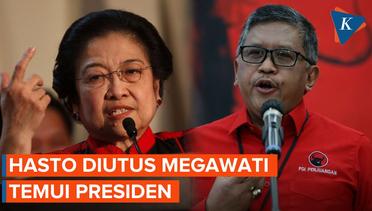 Hasto Ditugaskan Megawati Temui Presiden di Istana, Ada Apa?
