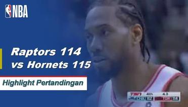 NBA I Cuplikan Pertandingan :  Hornets 115 vs Raptors 114