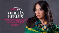 Famestory | Verlita Evelyn Pintar Mengatur Manajemen Waktu Untuk Keluarga dan Karir