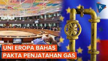 Para Menteri Energi Uni Eropa Bahas Pakta Jatah Gas