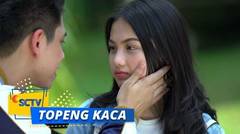 Highlight Topeng Kaca - Episode 22