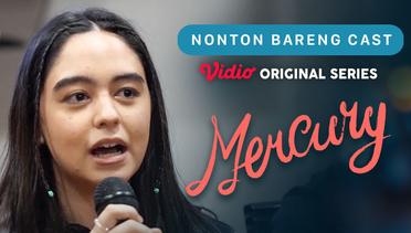 Mercury - Vidio Original Series | Nonton Bareng Cast