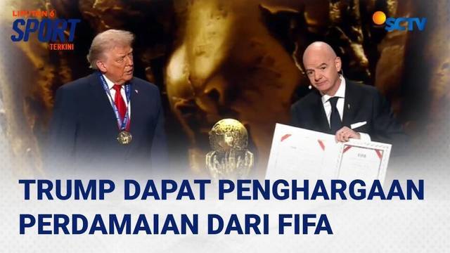 Untuk Pertama Kailinya FIFA Memberikan Penghargaan Perdamaian Kepada Presiden Trump | Liputan 6