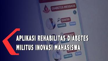 Aplikasi Rehabilitas Diabetes Militus Inovasi  Mahasiswa