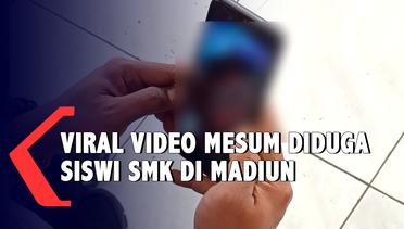Viral Video Mesum Diduga Pelajar SMK di Madiun