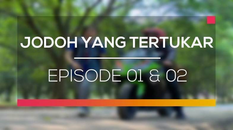 Nonton Sinetron Jodoh Yang Tertukar Episode 1 Dan 2 Vidio 6591