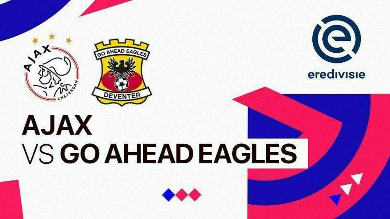 Ajax Gegen Go Ahead Eagles
