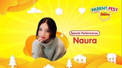 Parent-Fest Special Performance by Naura