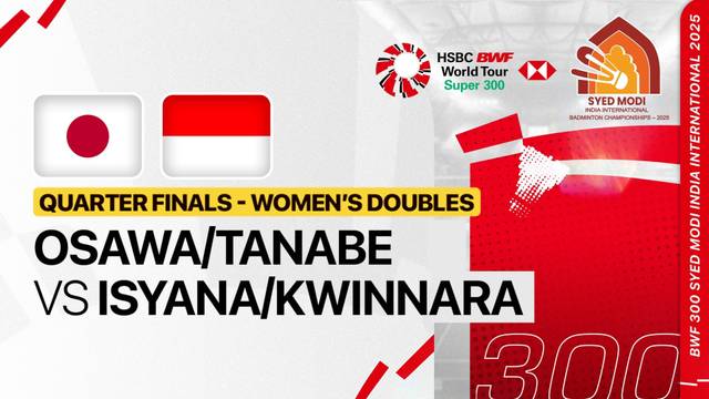 Kaho Osawa/Mai Tanabe (JPN) vs Isyana Syahira Meida/Rinjani Kwinnara Nastine (INA) - Full Match | SYED MODI India International 2025