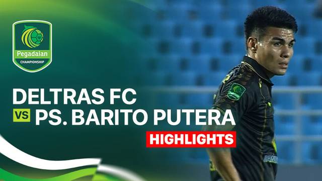 Deltras FC vs PS. Barito Putera - Highlight | Pegadaian Championship 2025/26