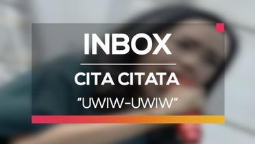 Cita Citata - Uwiw Uwiw  (Live on Inbox)