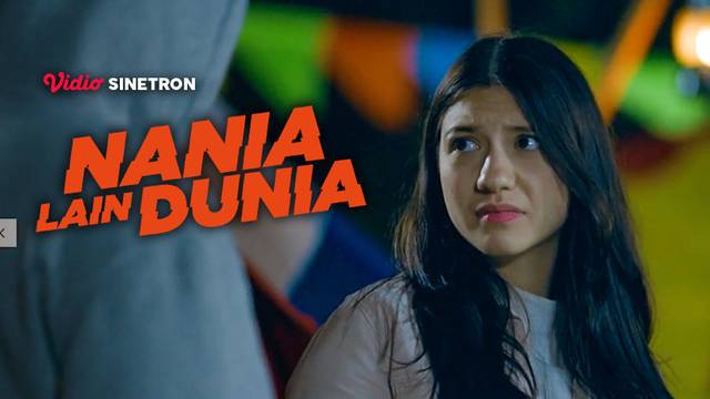 Episode 7 - Nania Lain Dunia