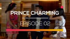 Prince Charming - Episode 02