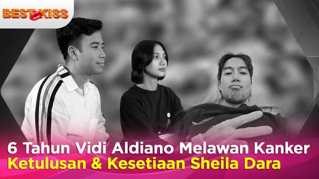 In Memoriam Vidi Aldiano: 6 Tahun Melawan Kanker Cinta Sheila Dara Setia Menemaninya | Best Kiss