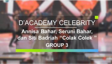 Annisa Bahar, Seruni Bahar, dan Siti Badriah - Colak Colek (D'Academy Celebrity - Group 3)