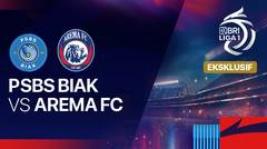 PSBS Biak vs Arema FC - Full Match | BRI Liga 1 2024/25