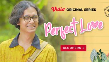 Perfect Love - Vidio Original Series | Bloopers 3