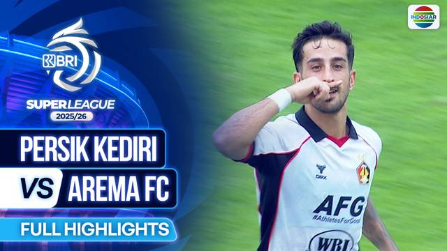 Persik Kediri VS Arema FC - Full Highlights | BRI Super League 2025/26