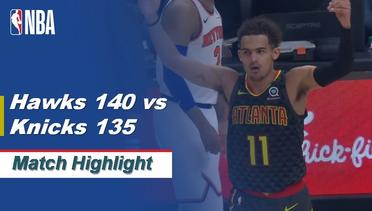 Match Highlight | Atlanta Hawks 140 vs 135 New York Knicks | NBA Regular Season 2019/20