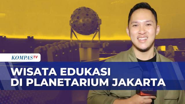 Habiskan Waktu Libur Panjang, Wisata Edukasi di Planetarium Jakarta Ramai | KOMPAS SIANG