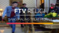 FTV Religi - Sang Maling Telat Hijrah