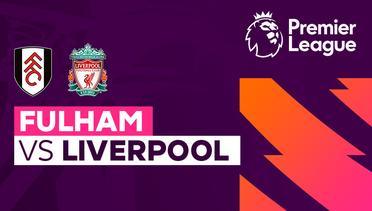 Fulham vs Liverpool - Full Match | Premier League 23/24